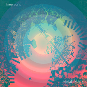 อัลบัม Metabolism ศิลปิน Three Suns