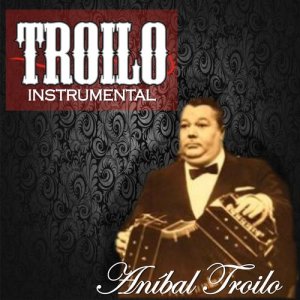 ดาวน์โหลดและฟังเพลง Color de Rosa (Instrumental) พร้อมเนื้อเพลงจาก Anibal Troilo