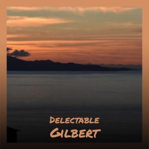 อัลบัม Delectable Gilbert ศิลปิน Various