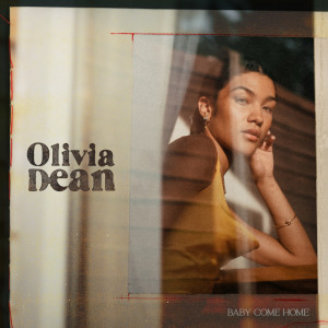 收聽Olivia Dean的Baby Come Home歌詞歌曲