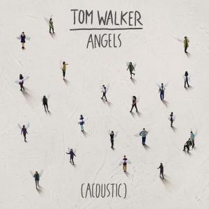 收聽Tom Walker的Angels (Acoustic)歌詞歌曲