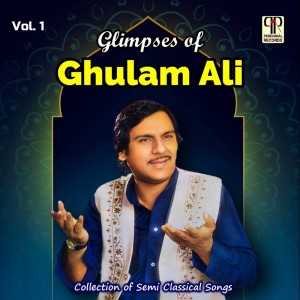 อัลบัม Glimpses Of Ghulam Ali ศิลปิน Ghulam Ali