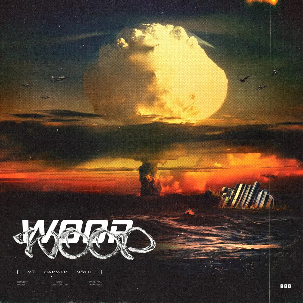 WoopWoop (feat. CARMER & N8TH) (Explicit)