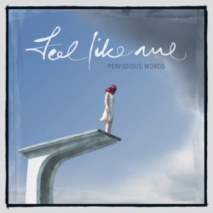 Album Feel Like Me from Perfidious Words
