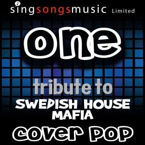 收聽Cover Pop的One (Your Name) [A Tribute to Swedish House Mafia]歌詞歌曲