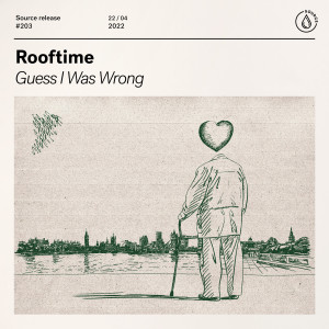 Rooftime的專輯Guess I Was Wrong (Extended Mix)