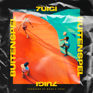 Listen to Buitenspel (Explicit) song with lyrics from 7UIGI