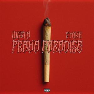 收聽WE$tN的PRAHA PARADISE (feat. $TOKA) (Explicit)歌詞歌曲