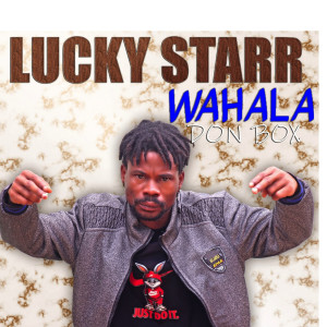 Lucky Starr的專輯Wahala Don Box