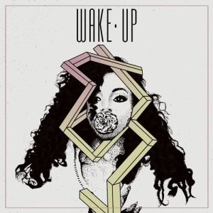 ดาวน์โหลดและฟังเพลง Wake Up พร้อมเนื้อเพลงจาก Dawn Richard