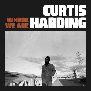 Album Where We Are from Curtis Harding