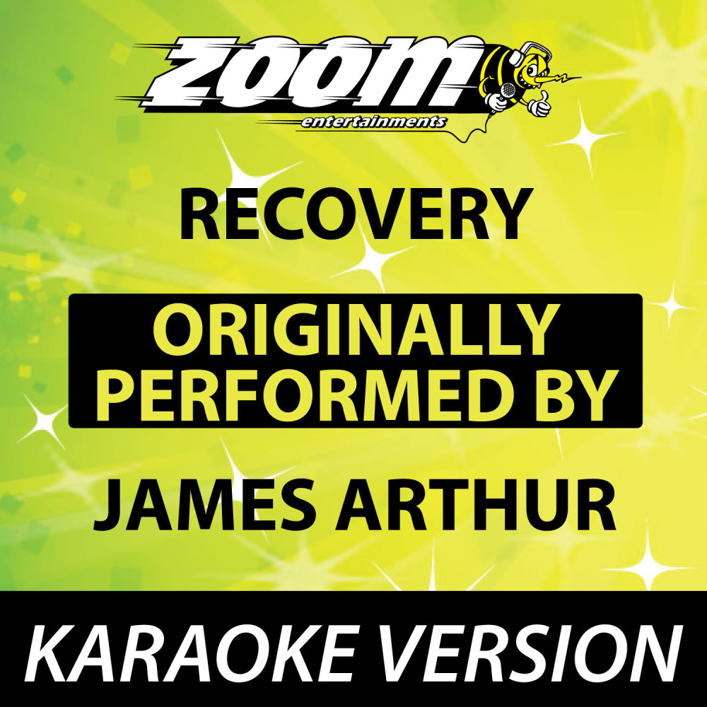 Recovery (Originally By James Arthur) [No Backing Vocals] {Karaoke Version}