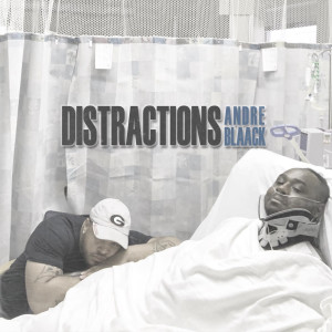 ดาวน์โหลดและฟังเพลง Distractions พร้อมเนื้อเพลงจาก Andre Blaack