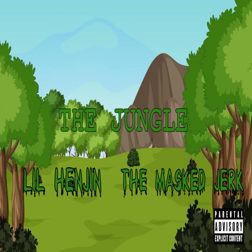 The Jungle (feat. TheMaskedJerk|Explicit)
