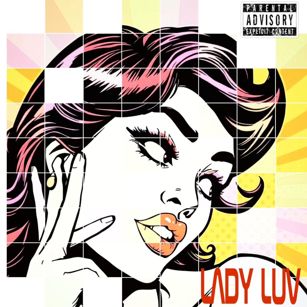Lady luv (feat. Creature) (Explicit)