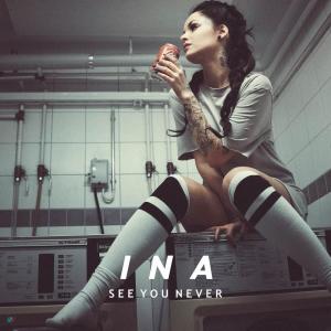 Ina的專輯See You Never