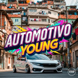 Album Automotivo Young (Explicit) from 