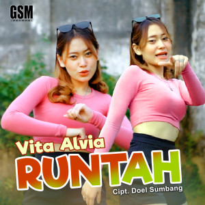 收聽Vita Alvia的Runtah歌詞歌曲