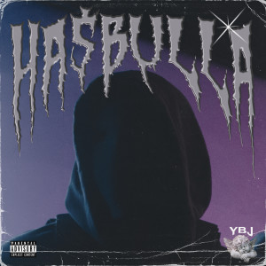 Album HA$BULLA (Explicit) from YBJ