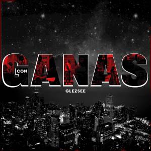 Album Con Ganas from GlezSee