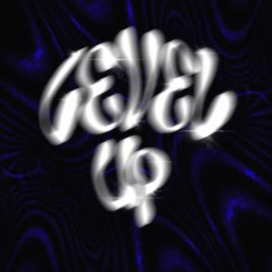 收聽Kevin Klein的Level Up (Explicit)歌詞歌曲