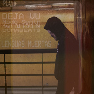 Deja vu modo senin的專輯Lenguas Muertas (Explicit)