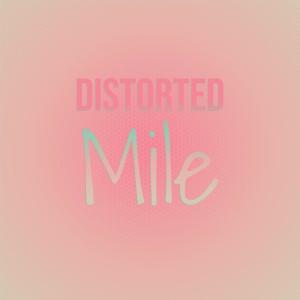 Various Artists的專輯Distorted Mile