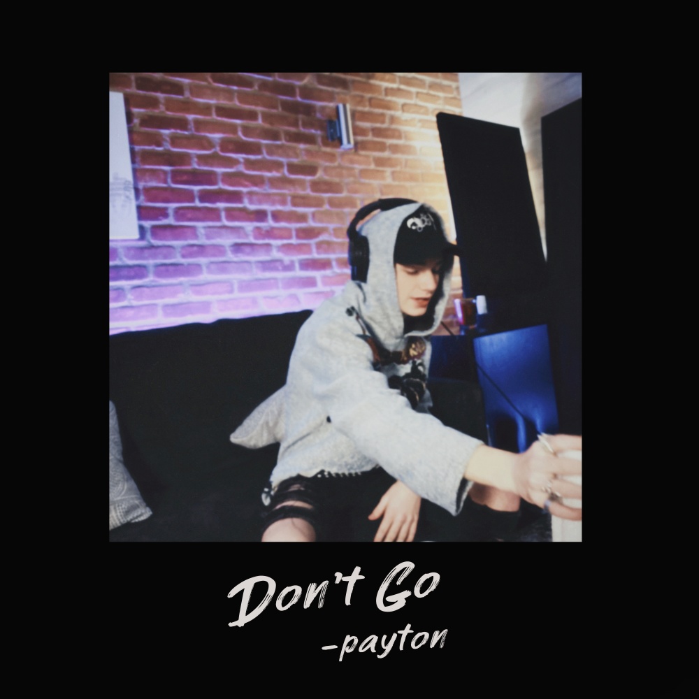 Don't Go (Explicit)