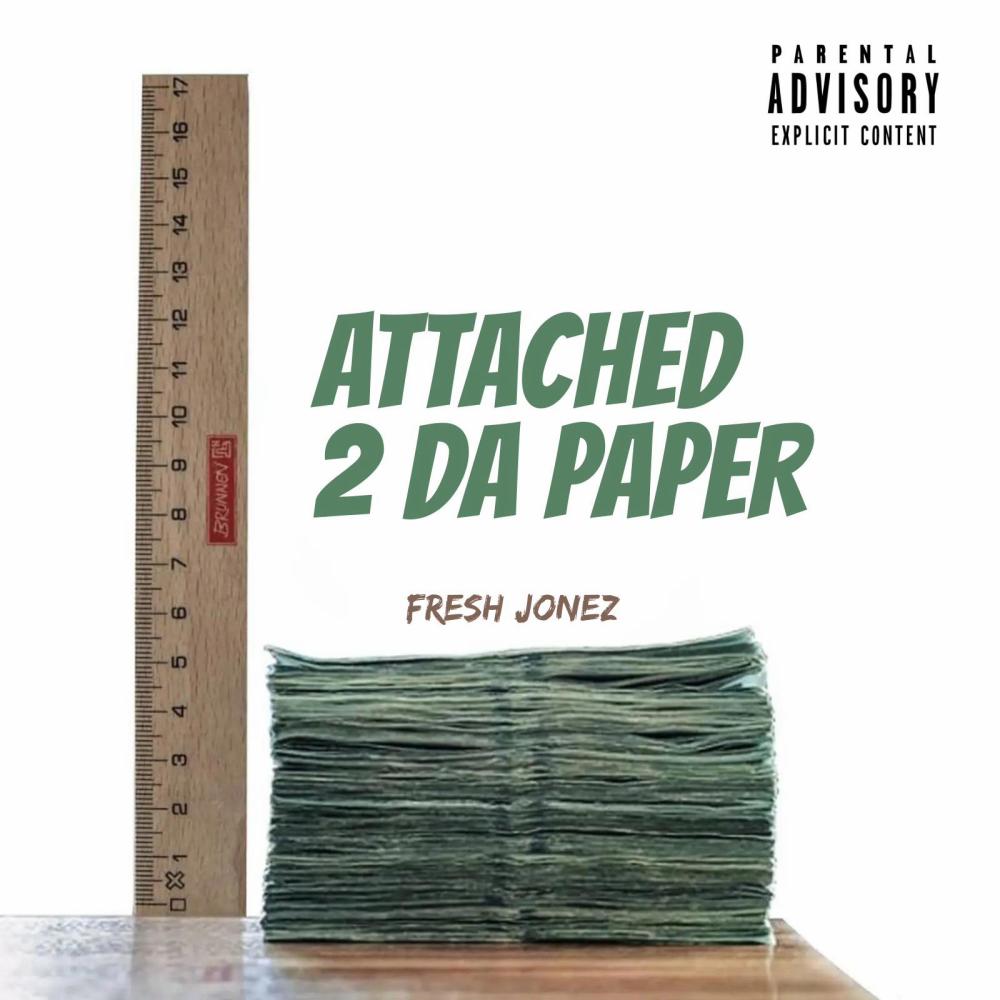 ATTACHED 2 DA PAPER (Explicit)