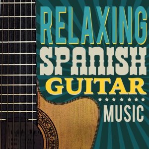 Relaxing Spanish Guitar Music