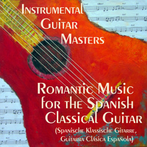 收聽Instrumental Guitar Masters的Romanza (Jeux Interdit)歌詞歌曲