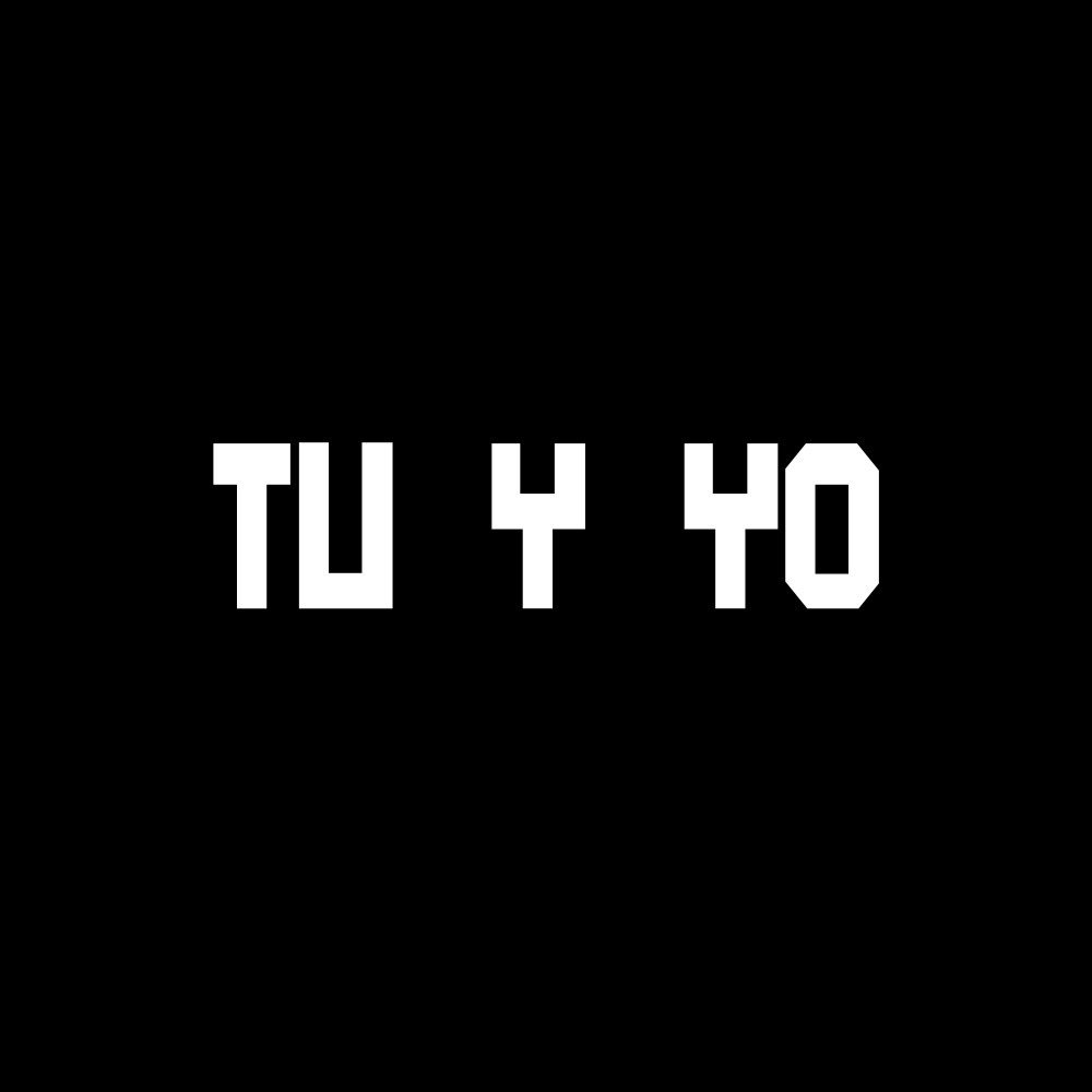 Tu y Yo