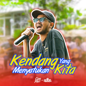Listen to Kendang Yang Menyatukan Kita (Live Domili Coffee) song with lyrics from Cipo Poci