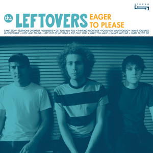 Dengarkan lagu Make You Mine nyanyian The Leftovers dengan lirik
