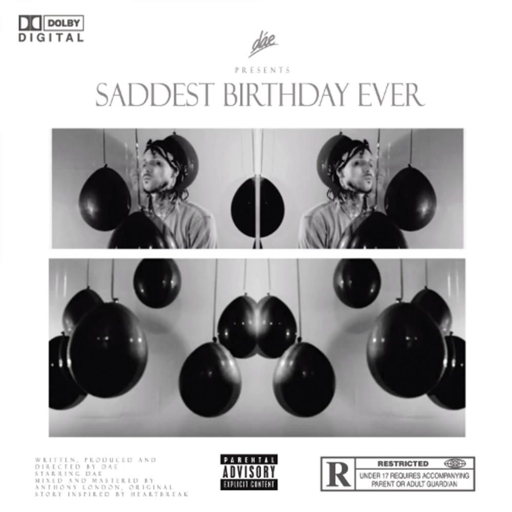 Saddest Birthday Ever (Explicit)