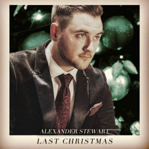 อัลบัม Last Christmas ศิลปิน Alexander Stewart