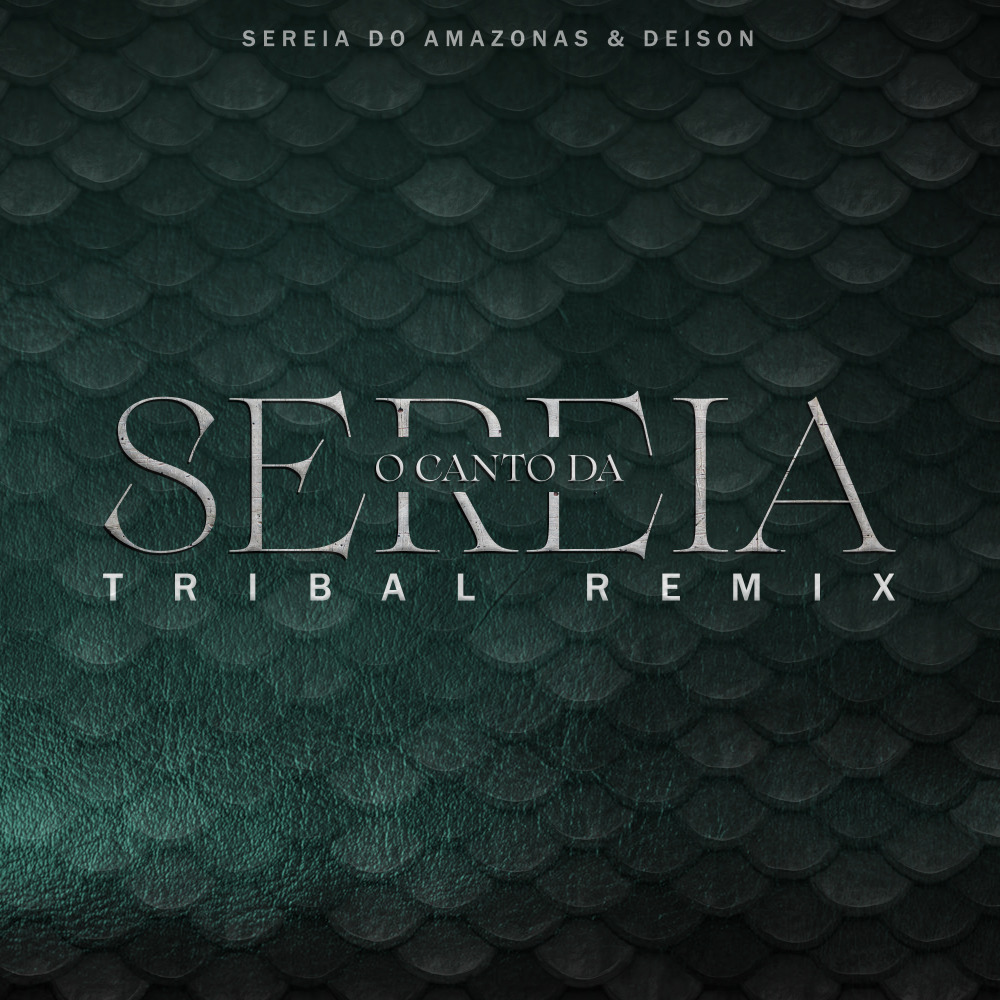 O Canto da Sereia (Tribal Remix)