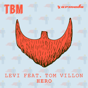 ดาวน์โหลดและฟังเพลง Hero (Original Mix) พร้อมเนื้อเพลงจาก Levi