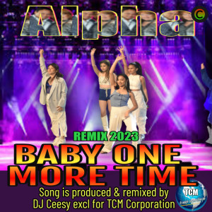 アルファ的专辑Baby One More Time (2023 Remastered Remix)