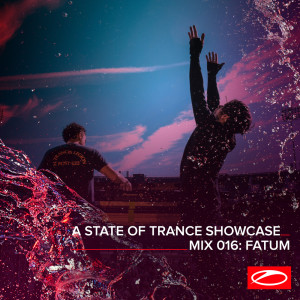 A State Of Trance Showcase - Mix 016: Fatum