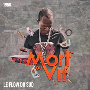Album Mort ou vif from Le Flow du Sud