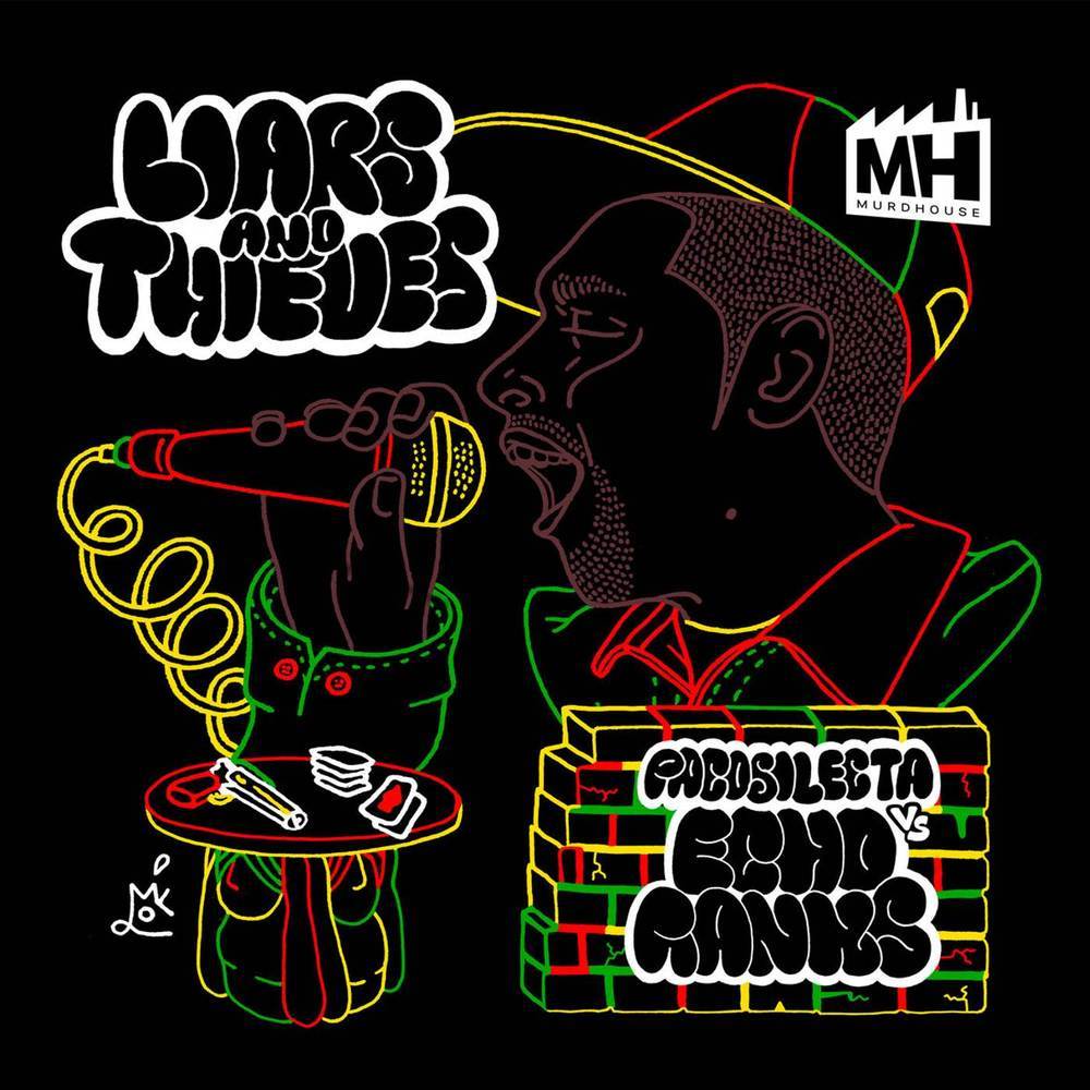 Liars and Thieves (Explicit)