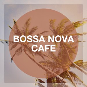 Bossa Nova Collective的專輯Bossa Nova Cafe