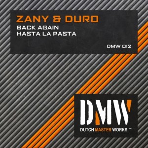 Back Again / Hasta La Pasta dari Dj Duro