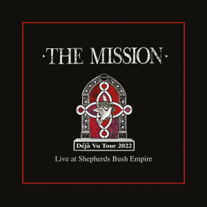 อัลบัม Déjà Vu (Live at Shepherds Bush Empire) (Explicit) ศิลปิน The Mission