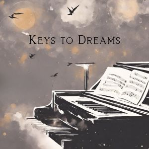 Calming Piano Music Collection的專輯Keys to Dreams (A Laidback Tapestry of Calming Piano Jazz)