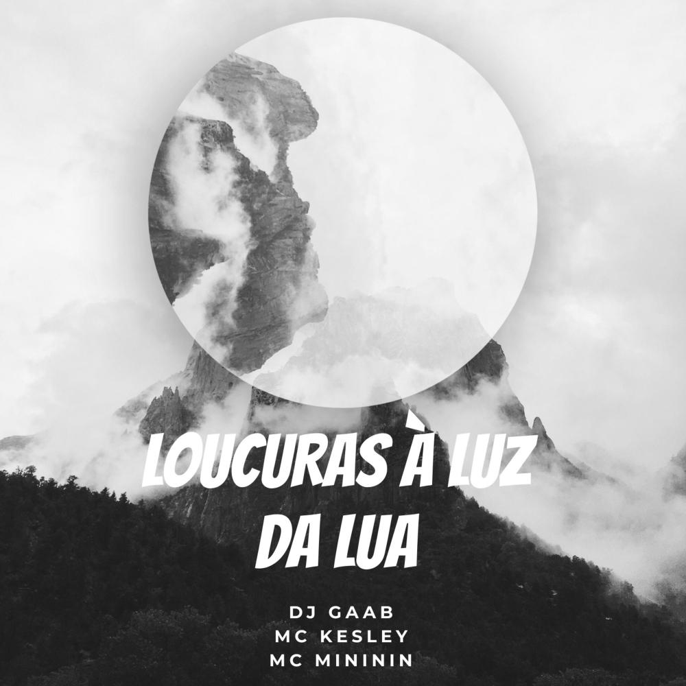 LOUCURAS À LUZ DA LUA (Clean)