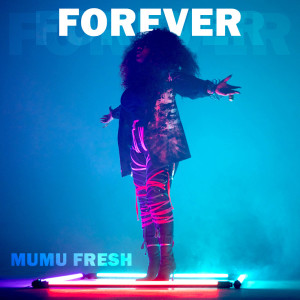 อัลบัม Forever ศิลปิน Mumu Fresh