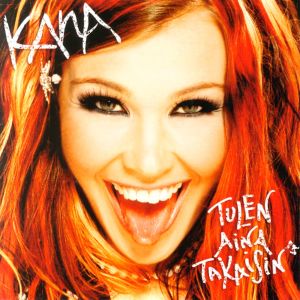 ดาวน์โหลดและฟังเพลง Tulen aina takaisin พร้อมเนื้อเพลงจาก Kana
