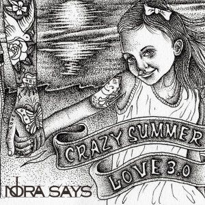 อัลบัม Crazy Summer Love 3 ศิลปิน Nora Says